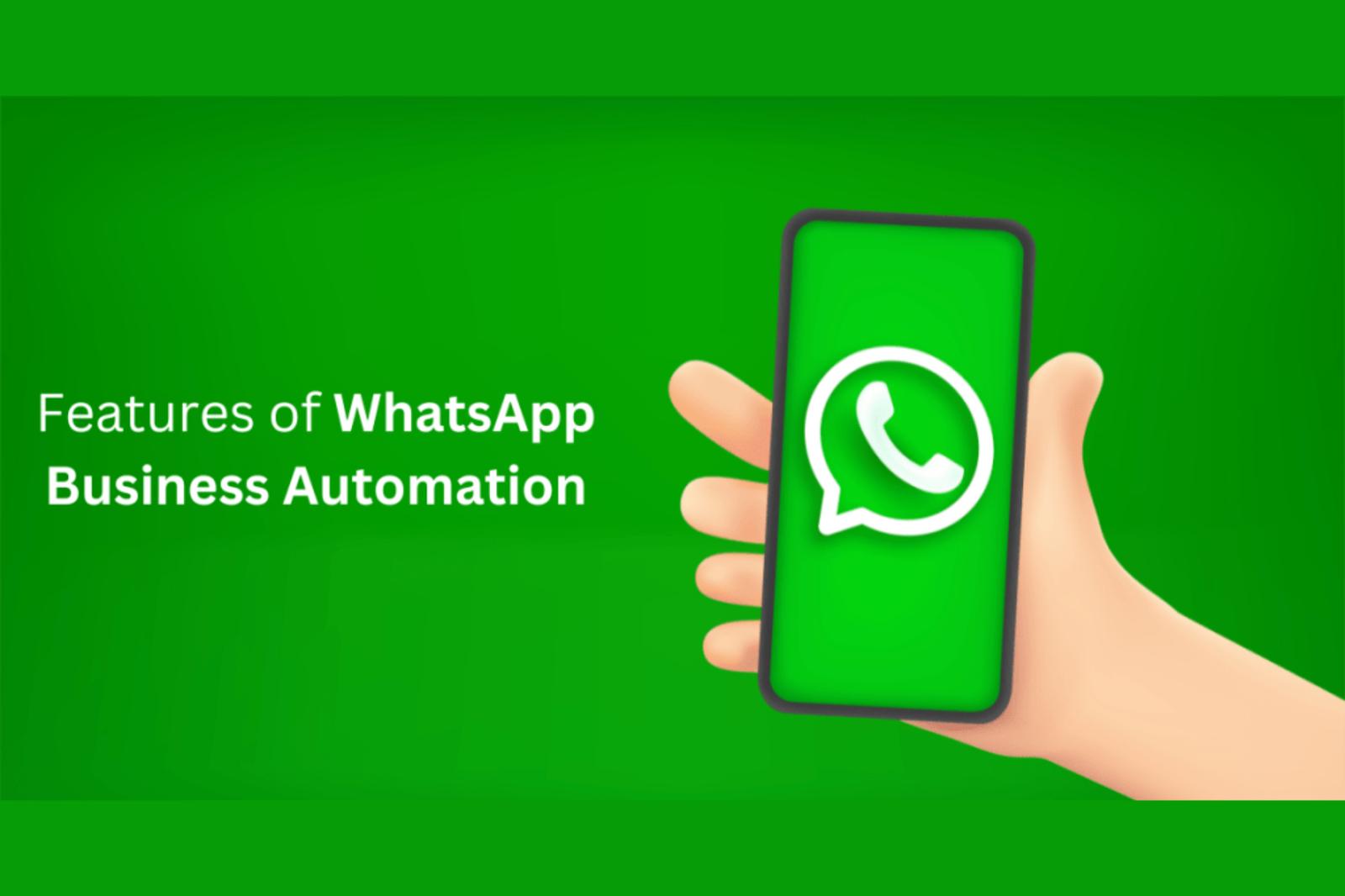 Why WhatsApp Business Automation Is a Must for Modern Businesses